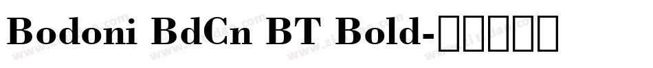 Bodoni BdCn BT Bold字体转换